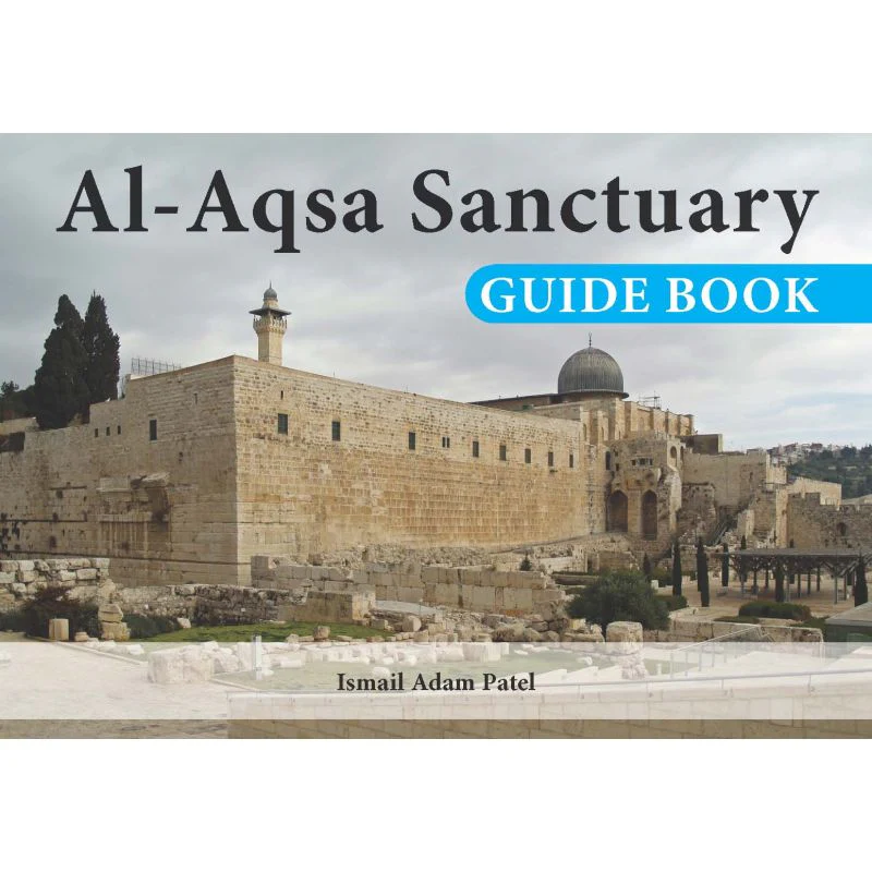 Al-Aqsa Sanctuary Guide Book