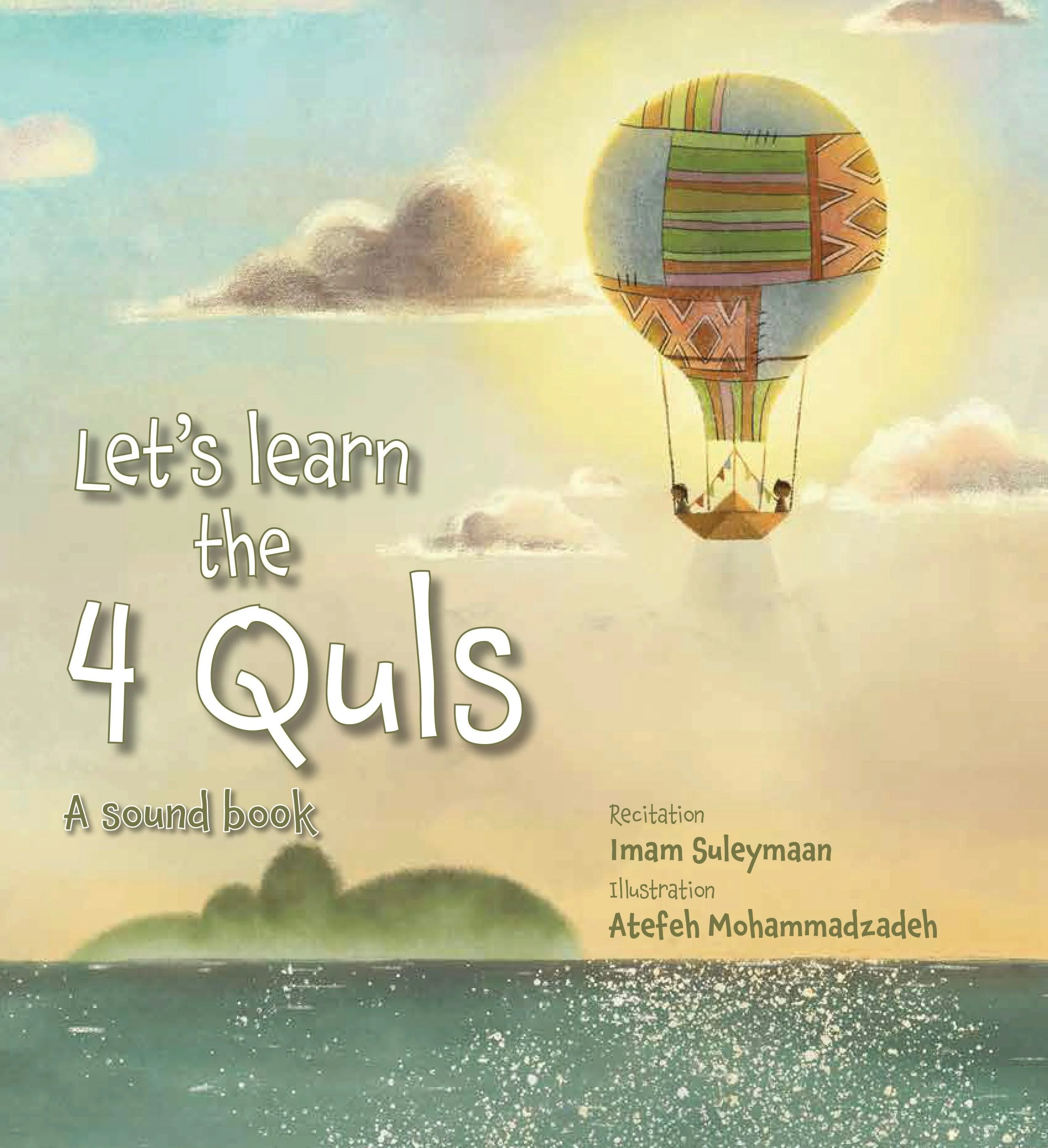 Let's Learn the 4 Quls: A Children's Sound Book by Imam Suleymaan