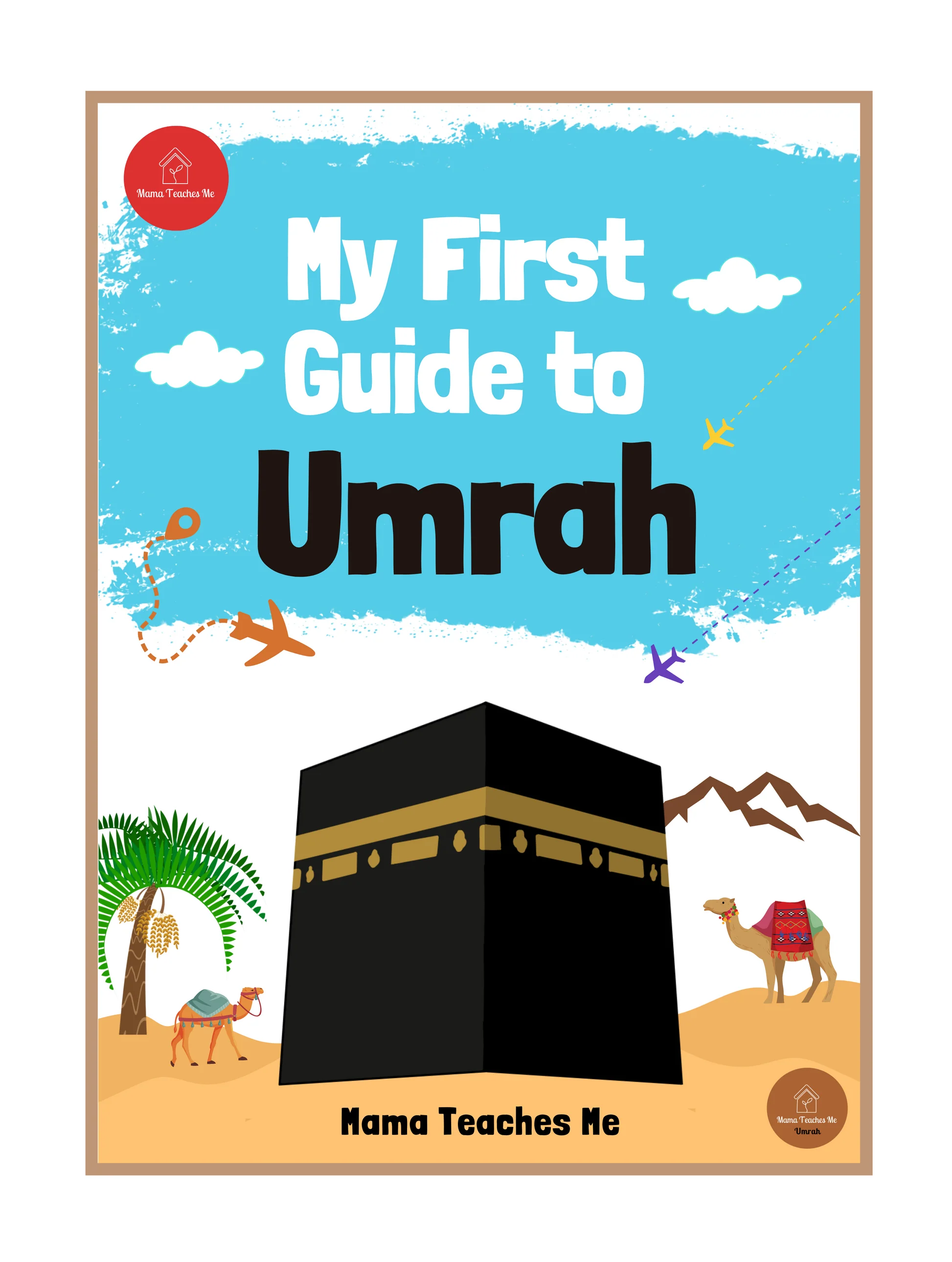 My First Guide To Umrah Activity Book - by Mama Teaches Me