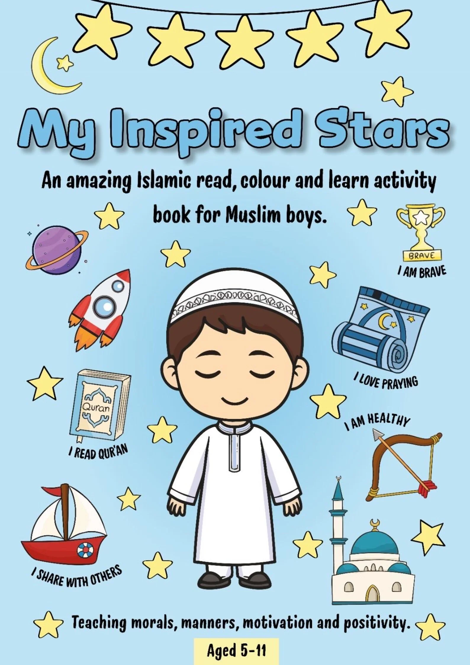 My Inspired Stars (An Islamic Colour and Learn Book for Muslim Boys)