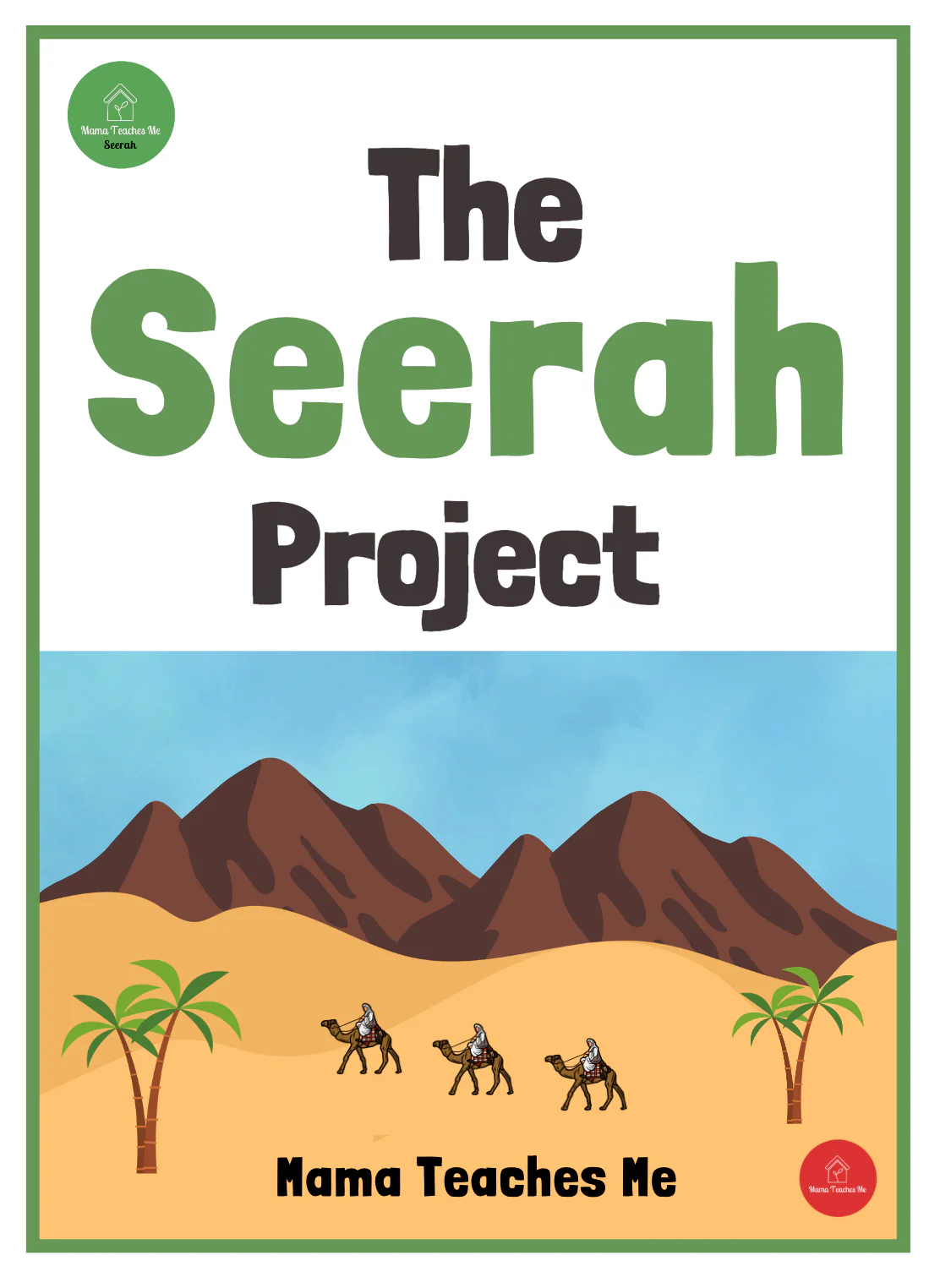 The Seerah Project by Mama Teaches Me